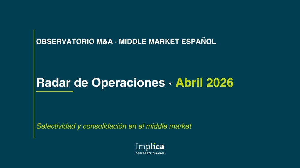 Radar de operaciones M&A - Abril 2026